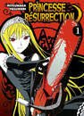Princesse Résurrection T.11