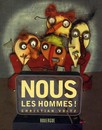 Nous, les hommes !