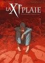 XIe plaie (La) - Tome 1 - “Et les eaux du fleuve se changèrent en sang…”